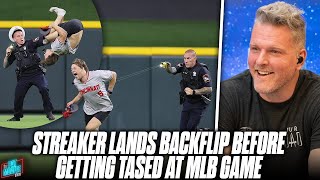 Streaker Lands Sick Backflip Before Getting Tased In Outfield During Reds Game  Pat McAfee Reacts [upl. by Aldon297]