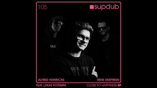 Alfred Heinrichs feat Lukas Potempa  Close to Me [upl. by Waechter]