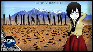 LA CHASKAÑAWI  CARLOS MEDINACELI  LA DE LOS OJOS DE ESTRELLA [upl. by Adien]