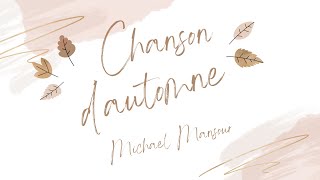 Chanson dautomne [upl. by Lyrrad900]