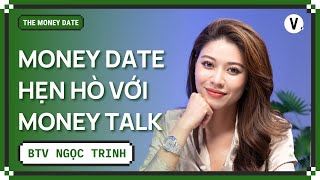 Làm nội dung về tiền thì có giỏi về tiền  BTV Ngọc Trinh  TheMoneyDate SS2 Ep14 [upl. by Ayiram]