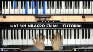 HAZ UN MILAGRO EN MI  PIANO TUTORIAL [upl. by Buller208]