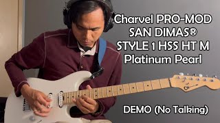 Charvel PROMOD SAN DIMAS® STYLE 1 HSS HT M Platinum Pearl Demo NO TALKING Smooth Jazz [upl. by Merow50]