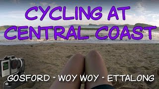 Cycling at Central Coast  Gosford Woy Woy amp Ettalong Beach [upl. by Akkimat]