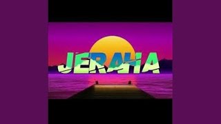 Jeraha [upl. by Abby]