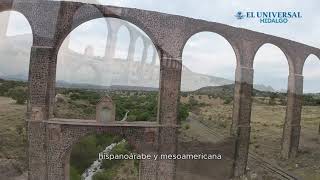 La majestuosidad del Acueducto del Padre Tembleque una fusión de culturas y siglos de historia [upl. by Mychal]