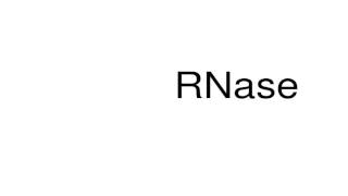 How to pronounce RNase [upl. by Kwabena]