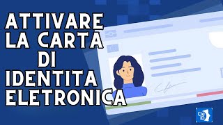 Come Attivare la Tua Carta dIdentità Elettronica in Pochi Semplici Passaggi CIE App CieID [upl. by Eelnyl475]