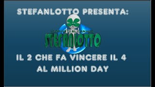 Il 2 Cha Fa Vincere Il 4 Al Million Day [upl. by Caprice]