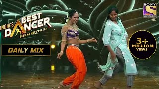 Soumya और उसकी Mummy की Stage पर Amazing जुगलबंदी  Indias Best Dancer  Daily Mix [upl. by Aivad734]