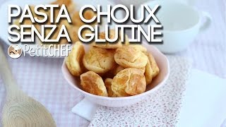 Pasta choux senza glutine  Ricette per celiaci tutorial cucina Petitchefit [upl. by Darnoc820]