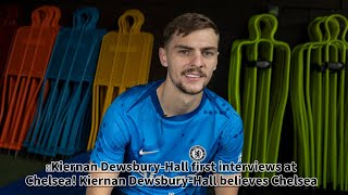 🚨Kiernan DewsburyHall first interviews at Chelsea Kiernan DewsburyHall believes Chelsea ✅ [upl. by Aleta889]