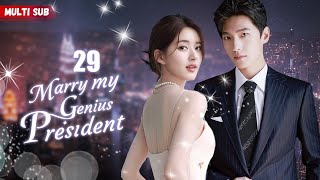 Marry My Genius President💘EP29  zhaolusi  Female president had her exs baby but his answer was [upl. by Llerdnek4]