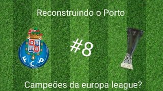 Fomos campeões da europa league Reconutruindo o Porto 8 [upl. by Gilda]