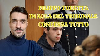 FILIPPO TURETTA IN TRIBUNALE [upl. by Germann]