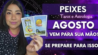 ♓️ PEIXES AGOSTO  NADA VAI IMPEDIR UM DIVISOR DE ÁGUAS VAI ACONTECER [upl. by Alahc]