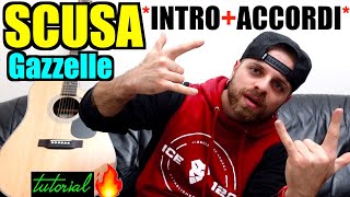 Tutorial Chitarra  SCUSA Gazzelle INTRO  ACCORDI  TESTO [upl. by Freddi]