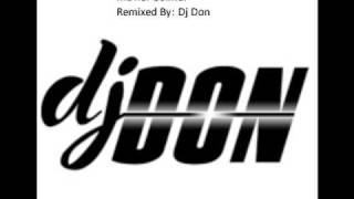 Tu Sala Dj Don Remix [upl. by Atikan575]