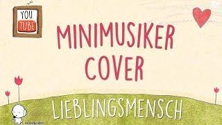 NAMIKA  Lieblingsmensch Minimusiker Cover [upl. by Aneel]