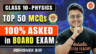 100 Guaranteed for Class 10 Boards 🔥 Most Important Questions MCQs from Physics Science [upl. by Coryden]