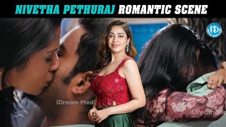 Nivetha Pethuraj Wild Romantic Scene  Pelli Roju Movie  Dinesh Riythvika  iDream Kakinada [upl. by Dedie]