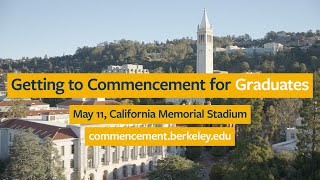 Graduate Instructions for UC Berkeley’s 2024 Commencement CalGrad [upl. by Airdnek170]