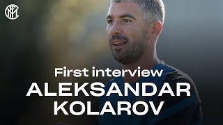 ALEKSANDAR KOLAROV  Exclusive first Inter TV Interview  WelcomeKolarov 🎙️⚫️🔵 SUB ENG [upl. by Balmuth]