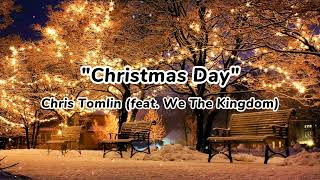 Chris Tomlin  A Christmas Alleluia ft Lauren Daigle amp Leslie Jordan Lyric Video [upl. by Pachton310]