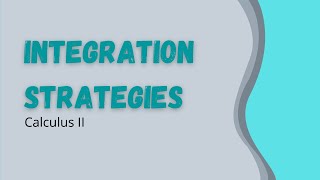 General Integration Strategies [upl. by Yelbmik704]