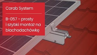 Prosty i szybki montaż Corab Systemu B057 na blachodachówkę [upl. by Lienet394]