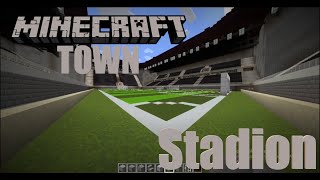 Das neue Fußball Stadion  Minecraft Town 1 [upl. by Maxwell]