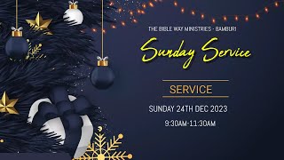 24th Dec 2023 Sunday Service [upl. by Llerol]