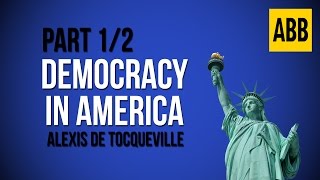 DEMOCRACY IN AMERICA Alexis de Tocqueville  FULL AudioBook Volume 1 Part 12 [upl. by Gnourt42]