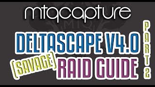 Deltascape V40 Savage GUIDE  Part Two [upl. by Flinn]