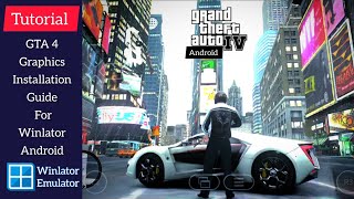 Tutorial  How to play GTA 4 with graphics Mod in winlator emulator Android [upl. by Aicelaf]