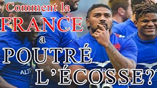 Comment la France a poutré lÉcosse  Tournoi des 6 Nations 2022 [upl. by Milson]