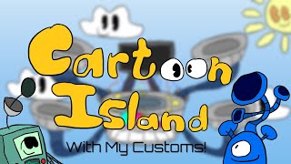 Cartoon Island With my Custom Toonsters Ft Many People Epilepsy Warning [upl. by Hada]