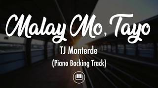 Malay Mo Tayo  TJ Monterde Piano Backing Track [upl. by Acimot]