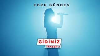 Ebru Gündeş  Gidiniz Teaser 2 [upl. by Romilly]