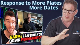 Response to More Plates More Dates  Can SARMs Permanently Shut You Down [upl. by Les47]