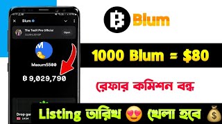 Blum mining End soon 😥 Blum listing date bangla  Blum listing  Blum update Bangla  Blum Price [upl. by Fogg]