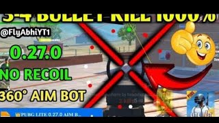 Pubg Lite 0270 zero recoil config  360 aim bot config file 0270  Ban Fix Config [upl. by Ednutabab]