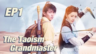 Costume Fantasy The Taoism Grandmaster EP1  Starring Thomas Tong Wang Xiuzhu  ENG SUB [upl. by Shaughnessy]