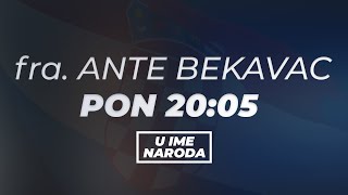 U IME NARODA  fra Ante Bekavac  PONEDJELJAK U 2005 [upl. by Ayala]