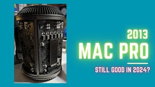 Is the Late 2013 MacPro still worth your time in 2024 [upl. by Africa]