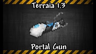 Terraria 13 Portal Gun [upl. by Nnyllatsyrc888]