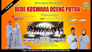 Live PART 2 Gentra Jaipong NG DEDE KOSWARA OCENG PUTRA 14 JULI 2024 HAJAT BpWKLKOSIMIbuADE [upl. by Ailad]