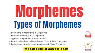 Definitions and Characteristics of Morphemes Types Roles and WordFormation PDF [upl. by Marder]