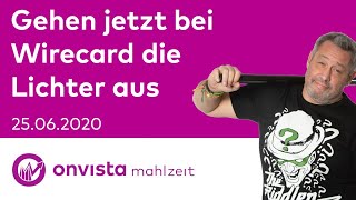 Mahlzeit Live Bayer BASF Lufthansa amp gehen bei Wirecard jetzt die Lichter aus [upl. by Ynittirb]