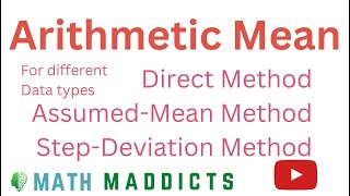 Arithmetic Mean  Statistics [upl. by Ainollopa]